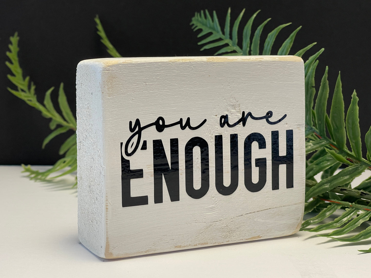 you are enough