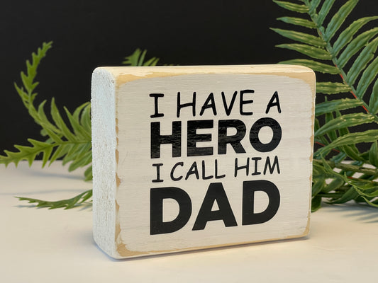 I have a hero