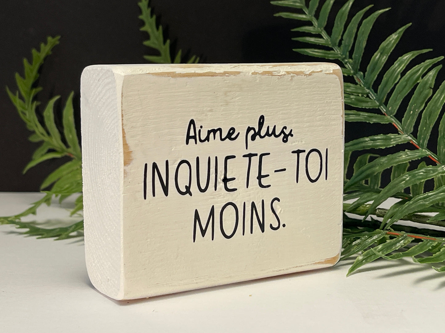 aime plus, inquiète-toi moins