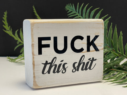 fuck this shit