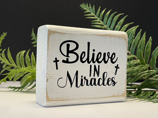believe in miracles