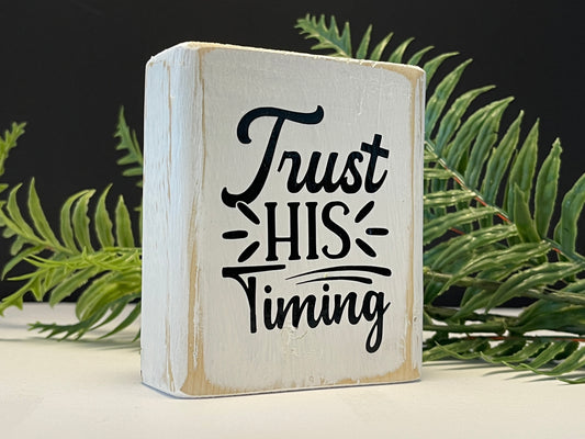 trust HIS timing