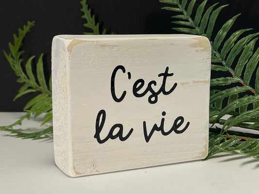 c'est la vie