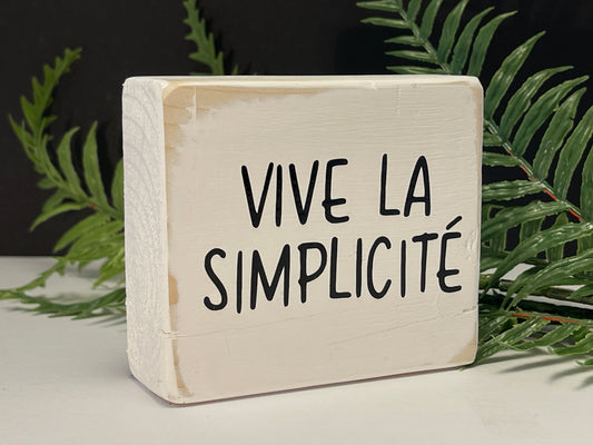 vive la simplicité